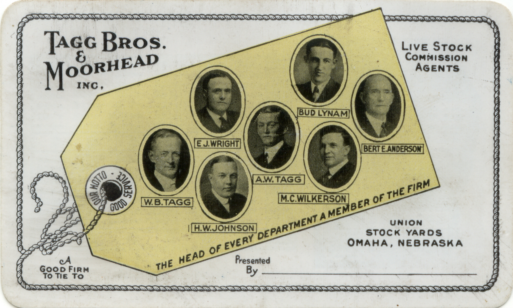 Tagg Bros. & Moorehead Inc., Live Stock Commission Agents, Omaha Nebraska [includes images of William & Arthur Tagg]